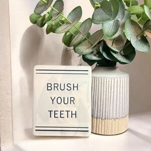 Hearth & Hand with Magnolia “Brush Your Teeth” Stoneware Wall Sign